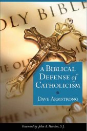 book Biblical Defense of Catholicism