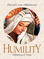 book Humility: Wellspring of Virtue