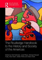 book The Routledge Handbook to the History and Society of the Americas