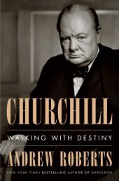 book Churchill: Walking with Destiny