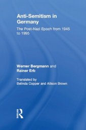 book Anti-Semitism in Germany: The Post-Nazi Epoch from 1945-95