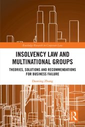 book Insolvency Law and Multinational Groups: Theories, Solutions and Recommendations for Business Failure