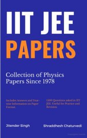 book IIT JEE Papers: Collection of Physics Papers Since 1978