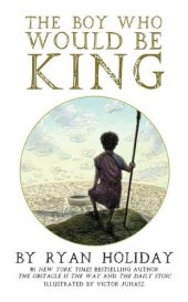 book The Boy Who Would Be King