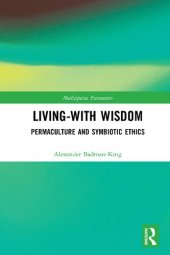 book Living-With Wisdom: Permaculture and Symbiotic Ethics