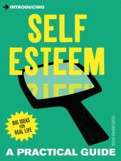 book Introducing Self-Esteem: A Practical Guide