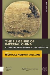 book The Fu Genre of Imperial China: Studies in the Rhapsodic Imagination