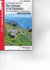 book Traversee des Alpes - Du Leman a la Vanoise GR5 (2017): Tour des Dents-du-Midi