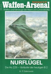 book Nurflügel die Ho 229 - Vorläufer der heutigen B 2