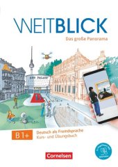 book Weitblick: Kurs-und Ubungsbuch B1+ mit PagePlayer-App inkl. Audios, Videos