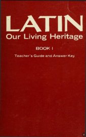 book Latin Our Living Heritage Teacher' Guide and Answer Key (1 of 3)