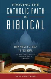 book Proving the Catholic Faith is Biblical