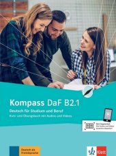 book Kompass DaF in Teilbanden: Kurs- und Ubungsbuch B2.1 mit Audios und Videos