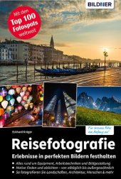 book REISEFOTOGRAFIE - ERLEBNISSE IN PERFEKTEN BILDERN FESTHALTEN fur bessere fotos von anfang an!;fur bessere fotos von anfang an!.