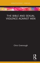 book The Bible and Sexual Violence Against Men