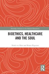 book Bioethics, Healthcare and the Soul