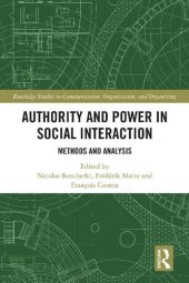 book Authority and Power in Social Interaction: Methods and Analysis