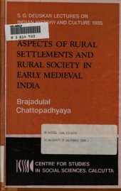 book Aspects of Rural Settlements and Rural Society in Early Medieval India