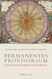 book Permanentes Provisorium : Hans Blumenbergs Umwege