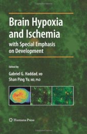 book Brain Hypoxia and Ischemia: with Special Emphasis on Development