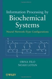 book Information Processing by Biochemical Systems: Neural Network-Type Configurations