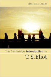 book The Cambridge Introduction to T. S. Eliot (Cambridge Introductions to Literature)