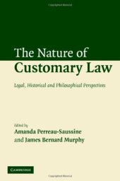 book The Nature of Customary Law: Legal, Historical and Philosophical Perspectives