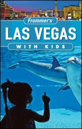 book Frommer's Las Vegas with Kids (Frommer's With Kids)