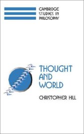 book Thought and World: An Austere Portrayal of Truth, Reference, and Semantic Correspondence