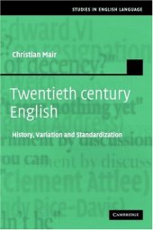 book Twentieth-Century English: History, Variation and Standardization (Studies in English Language)