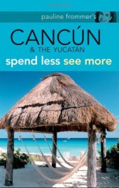 book Pauline Frommer's Cancun & the Yucatan (Pauline Frommer Guides)