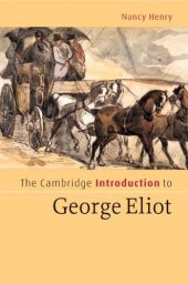 book The Cambridge Introduction to George Eliot (Cambridge Introductions to Literature)