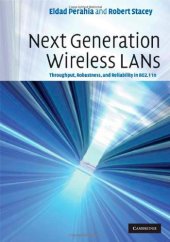 book Next Generation Wireless LANs: Throughput, Robustness, and Reliability in 802.11n