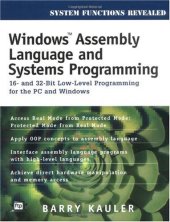 book Windows Assembly Language and Systems Programming: 16- and 32-Bit Low-Level Programming for the PC and Windows