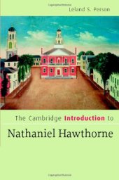 book The Cambridge Introduction to Nathaniel Hawthorne (Cambridge Introductions to Literature)