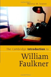 book The Cambridge Introduction to William Faulkner (Cambridge Introductions to Literature)