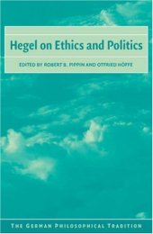 book Hegel on Ethics and Politics (The German Philosophical Tradition)