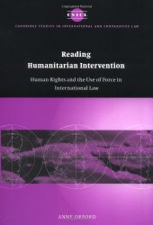 book Reading Humanitarian Intervention: Human Rights and the Use of Force in International Law