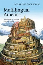 book Multilingual America: Language and the Making of American Literature