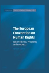 book The European Convention on Human Rights: Achievements, Problems and Prospects