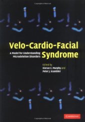 book Velo-Cardio-Facial Syndrome: A Model for Understanding Microdeletion Disorders