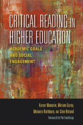 book Critical Reading in Higher Education: Academic Goals and Social Engagement