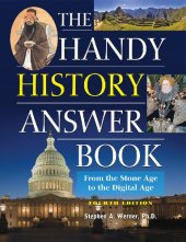 book The Handy History Answer Book: From the Stone Age to the Digital Age