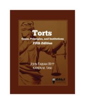 book Torts - Cases, Principles, and Institutions