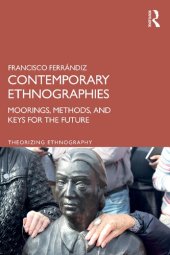 book Contemporary Ethnographies: Moorings, Methods, and Keys for the Future