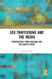 book Sex Trafficking and the Media: Perspectives from the United States and Thailand