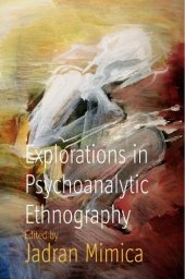 book Explorations in Psychoanalytic Ethnography