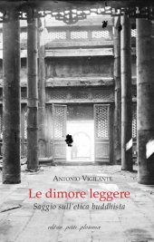 book Le dimore leggere. Saggio sull'etica buddhista