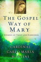 book The Gospel Way of Mary: A Journey of Trust and Surrender