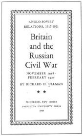 book Anglo Soviet Relations 1917-1921 Volume II: Britain and the Russian Civil War